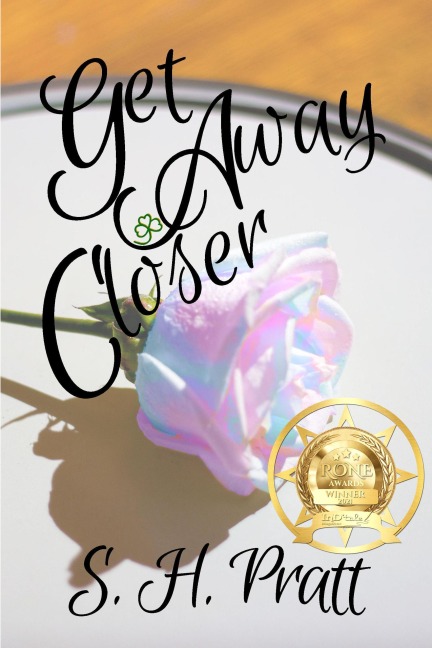 Get Away Closer - S. H. Pratt