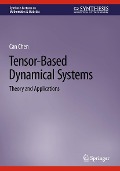 Tensor-Based Dynamical Systems - Can Chen