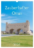 Zauberhafter Oman (Wandkalender 2025 DIN A3 hoch), CALVENDO Monatskalender - Sell Pixs:Sell