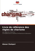 Cover-Bild zum Titel 'Livre de référence des règles de charisme' von 'Abozar Shahpari'