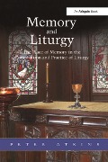 Cover-Bild zum Titel 'Memory and Liturgy' von 'Peter Atkins'