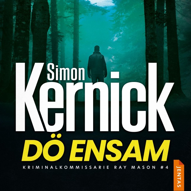 Dö ensam - Simon Kernick
