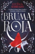 Cover-Bild zum Titel 'Bruma roja' von 'Lucia G. Sobrado'