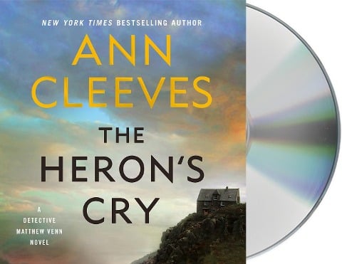 The Heron's Cry: A Detective Matthew Venn Novel - Ann Cleeves