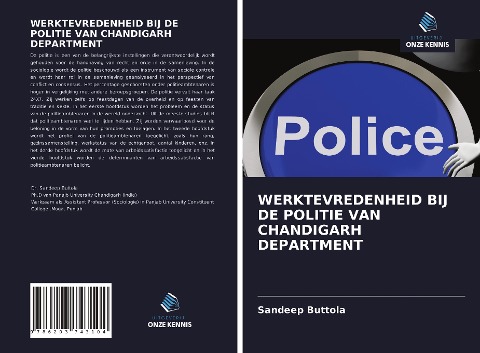WERKTEVREDENHEID BIJ DE POLITIE VAN CHANDIGARH DEPARTMENT - Sandeep Buttola