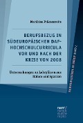 Cover-Bild zum Titel 'Berufsbezug in südeuropäischen DaF-Hochschulcurricula vor und nach der Krise von 2008' von 'Matthias Prikoszovits'