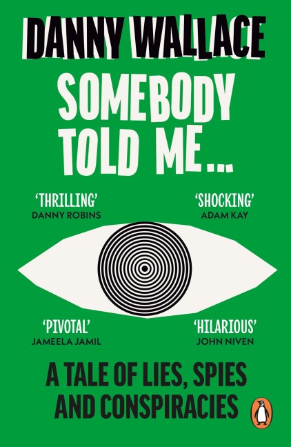 Somebody Told Me - Danny Wallace