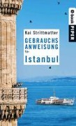 Gebrauchsanweisung für Istanbul - Kai Strittmatter