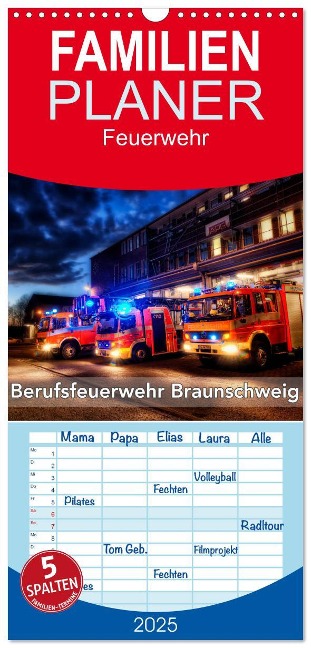 Familienplaner 2025 - Berufsfeuerwehr Braunschweig mit 5 Spalten (Wandkalender, 21 x 45 cm) CALVENDO - Markus Will