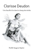 Cover-Bild zum Titel 'Clarisse Deudon' von 'Noëlle Saugout-Septier'