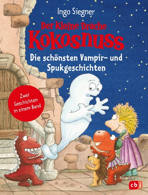 Der kleine Drache Kokosnuss - Die schönsten Vampir- und Spukgeschichten - Ingo Siegner