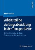 Cover-Bild zum Titel 'Arbeitsteilige Auftragsabwicklung in der Transportkette' von 'Katrin Coleman'