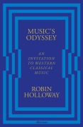 Cover-Bild zum Titel 'Music's Odyssey' von 'Robin Holloway'