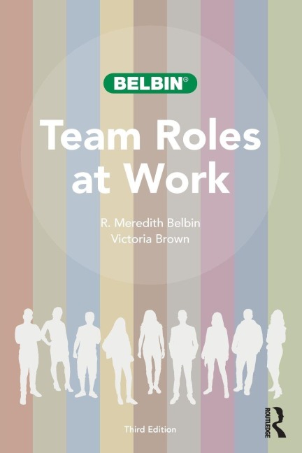 Team Roles at Work - R. Meredith Belbin, Victoria Brown