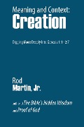 Meaning and Context: Creation - Rod Martin