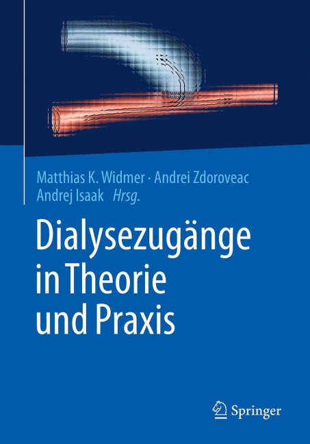 Dialysezugänge in Theorie und Praxis - 