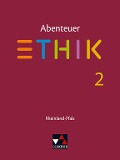 Abenteuer Ethik Rheinland-Pfalz 2 - Jörg Peters, Martina Peters, Bernd Rolf