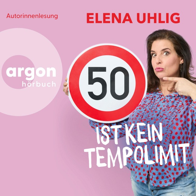 50 ist kein Tempolimit - Elena Uhlig