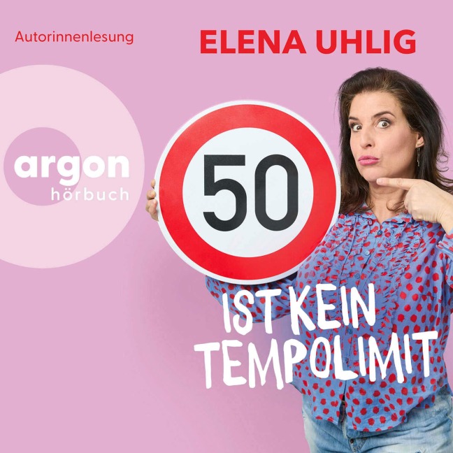 50 ist kein Tempolimit - Elena Uhlig