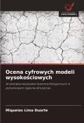 Cover-Bild zum Titel 'Ocena cyfrowych modeli wysoko¿ciowych' von 'Miqueias Lima Duarte'