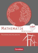 Cover-Bild zum Titel 'Mathematik Fachhochschulreife Wirtschaft. Schülerbuch' von 'Garnet Becker, Christoph Berg, Susanne Viebrock, Rolf Schöwe, Jost Knapp'