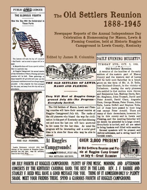 The Old Settlers Reunion 1888-1945 - James R. Columbia