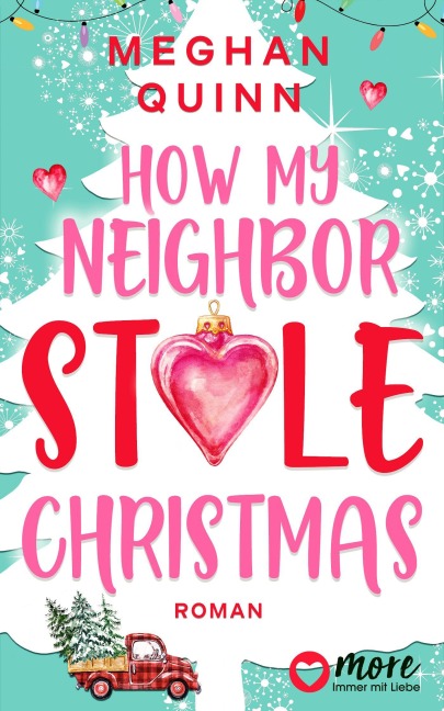 How My Neighbor Stole Christmas - Meghan Quinn