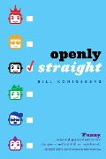Cover-Bild zum Titel 'Openly Straight' von 'Bill Konigsberg'