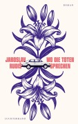 Cover-Bild zum Titel 'Wo die Toten sprechen' von 'Jaroslav Rudi¿'