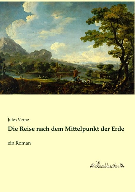 Die Reise nach dem Mittelpunkt der Erde - Jules Verne