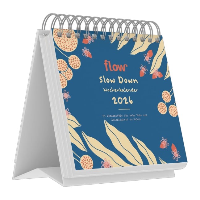 Der Slow Down Kalender - 53 Denkanstöße für ein Leben voller Leichtigkeit - 