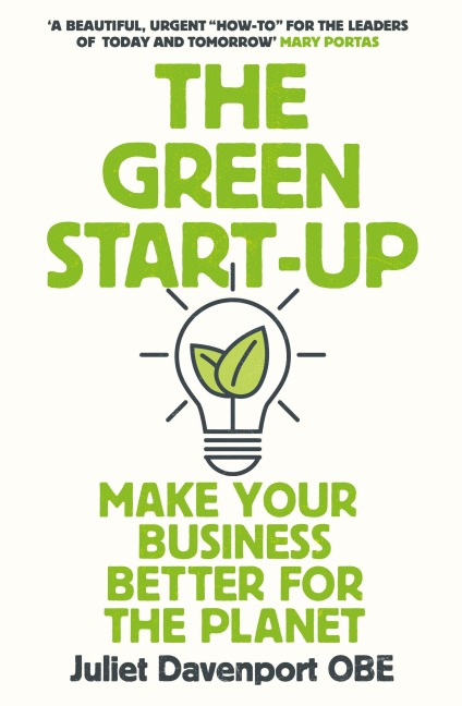 The Green Start-up - Juliet Davenport