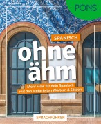 Cover-Bild zum Titel 'PONS Spanisch ohne ähm' von ''