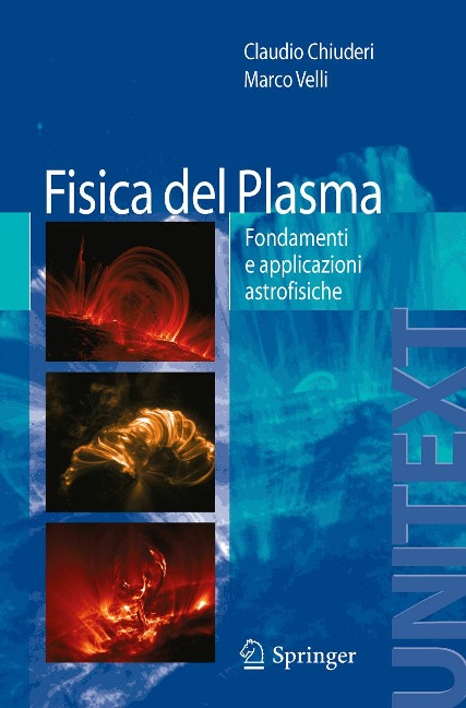 Fisica del Plasma - Claudio Chiuderi, Marco Velli