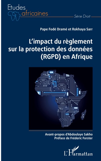 L'impact du règlement sur la protection des données (RGPD) en Afrique - Pape Fodé Dramé, Rokhaya Sarr