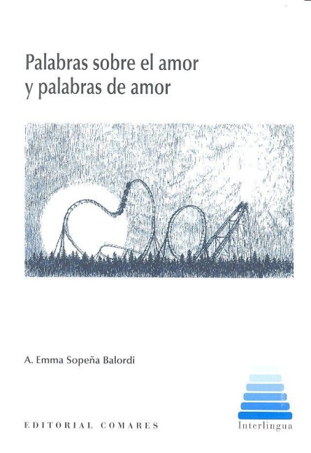 Palabras sobre el amos y palabras de amor - María-Amalia Sopeña Balordi