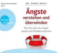 Cover-Bild zum Titel 'Ängste verstehen und überwinden' von 'Doris Wolf'