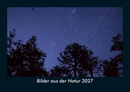 Cover-Bild zum Titel 'Bilder aus der Natur 2027 Fotokalender DIN A5' von 'Tobias Schmitt, Kevin Heber'
