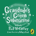 Grandude's Green Submarine - Paul McCartney