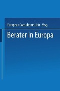 Cover-Bild zum Titel 'Berater in Europa' von 'E. C. U. European Consultants Unit'
