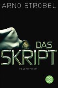 Cover-Bild zum Titel 'Das Skript' von 'Arno Strobel'