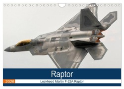 Cover-Bild zum Titel 'Lockheed Martin F-22A Raptor (Wall Calendar 2026 DIN A4 landscape), CALVENDO 12 Month Wall Calendar' von 'Jon Grainge'