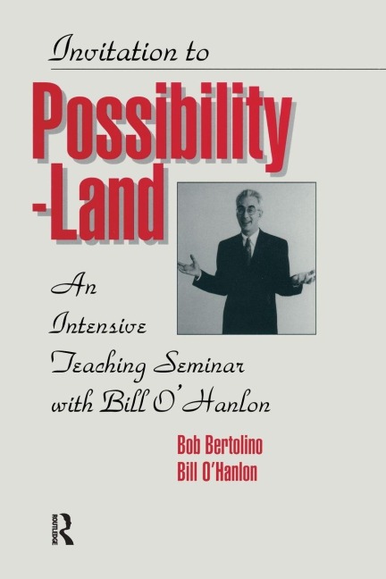 Invitation To Possibility Land - Bill O'Hanlon, Robert Bertolino