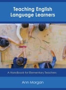 Cover-Bild zum Titel 'Teaching English Language Learners' von 'Ann Morgan'