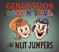 Generation Rock'n'Roll - The Nut Jumpers