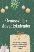 Cover-Bild zum Titel 'Genussvoller Adventskalender' von 'Henry Fischer'