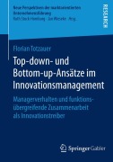Top-down- und Bottom-up-Ansätze im Innovationsmanagement - Florian Totzauer