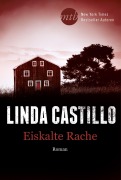 Cover-Bild zum Titel 'Heißkalte Rache' von 'Linda Castillo'