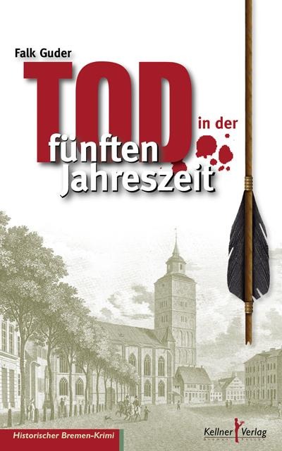 Tod in der fünften Jahreszeit - Falk Guder