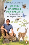 Cover-Bild zum Titel 'Warum hämmert der Specht?' von 'Manuel Larbig'
